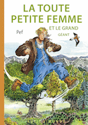 Toute petite femme et le grand géant (La)